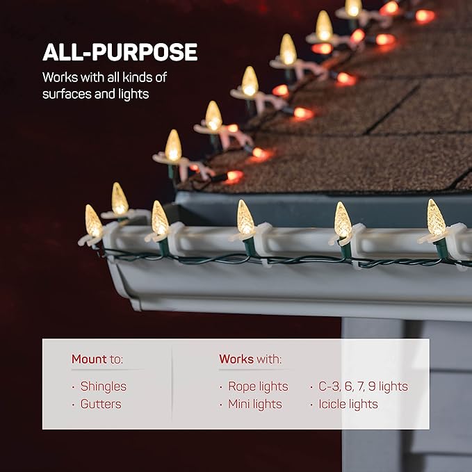 All-Purpose Holiday Light Clips [Set of 400] Christmas Light Clips, Outdoor Light Clips - Mount to Shingles & gutters - Works with Mini, C6, C7, C9, Rope, Icicle Lights - No Tools Required - USA Made