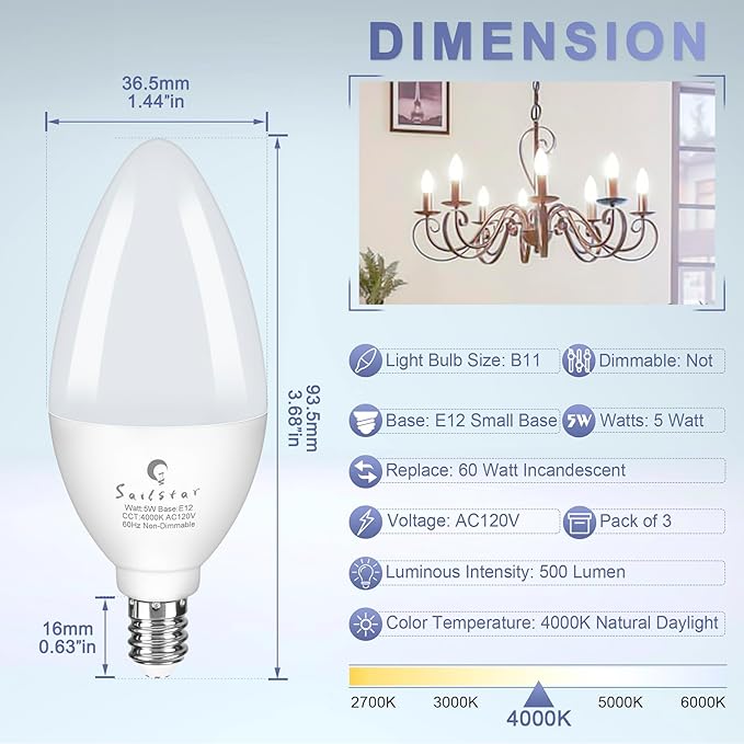 Sailstar Candelabra Light Bulbs 60 Watt Equivalent, 4000K Natural Daylight, 5W E12 Small Base Type B LED Bulbs, 500 Lumens, Chandelier Ceiling Fan Light Bulbs, CRI 85, Non-dimmable, Pack of 3